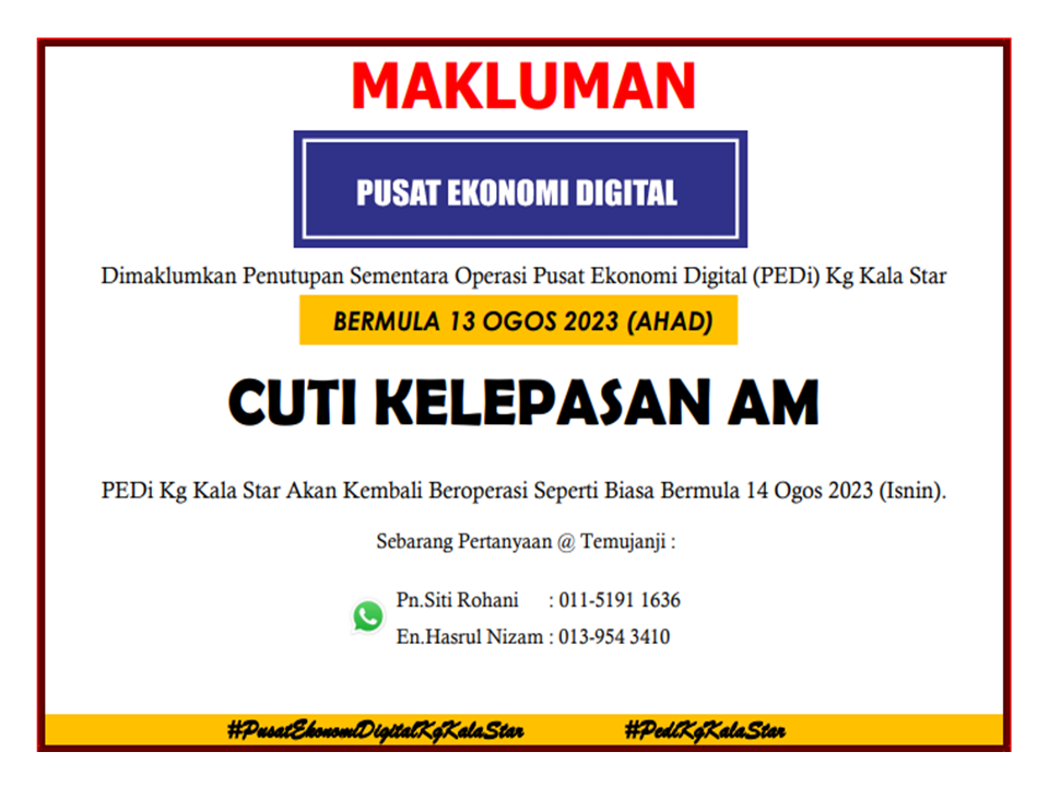 NOTIS PENUTUPAN PEDi CUTI KELEPASAN AM